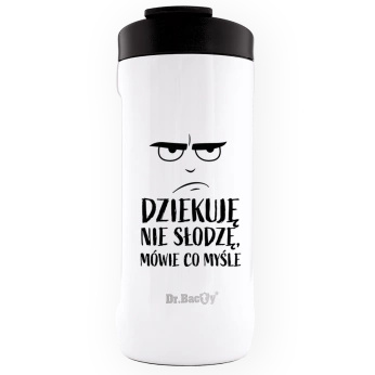 A cup for drinks Dr. Bacty Notus thank you, I'm not sweetening - white