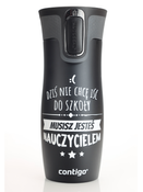 Thermobecher Contigo West Loop You're a teacher 470 ml