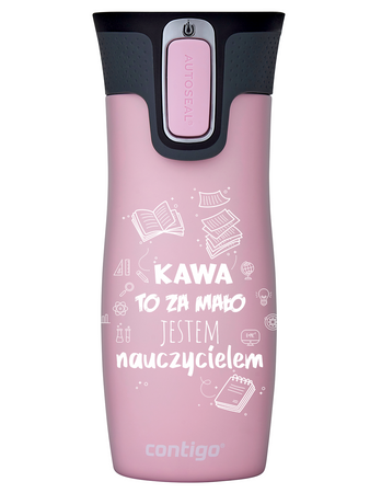 Kubek termiczny Contigo West Loop 2.0 470ml - Jestem Nauczycielem - Różowy Mat